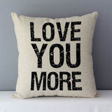 HULIANFU Popular phrase words letters printed couch cushion home decorative pillows 45x45cm square cushions without core "Love you more"